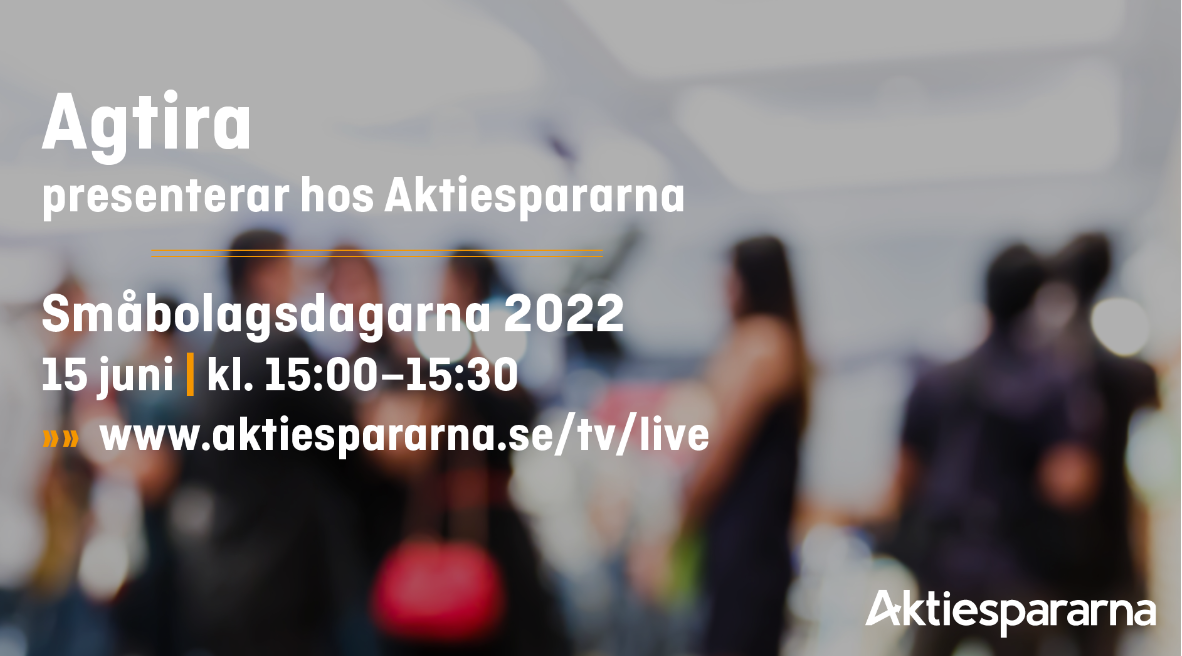 Agtira Småbolagsdagarna juni 2022